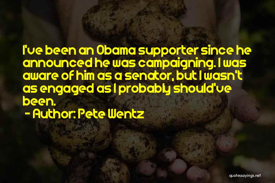 Senator Obama Quotes By Pete Wentz