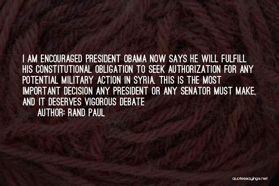 Senator Obama Quotes By Rand Paul