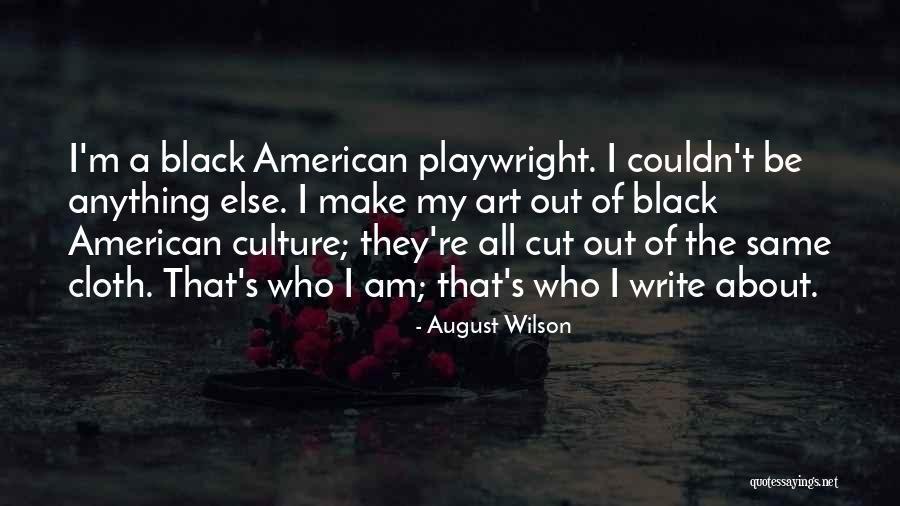Senatorial Elections Quotes By August Wilson Senatorial Elections Quotes By August Wilson