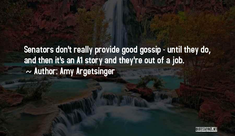 Senators Quotes By Amy Argetsinger