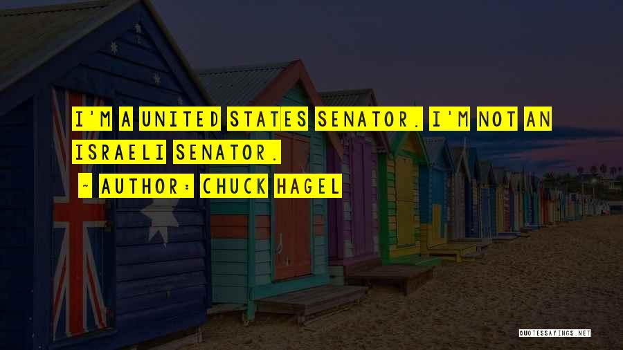 Senators Quotes By Chuck Hagel