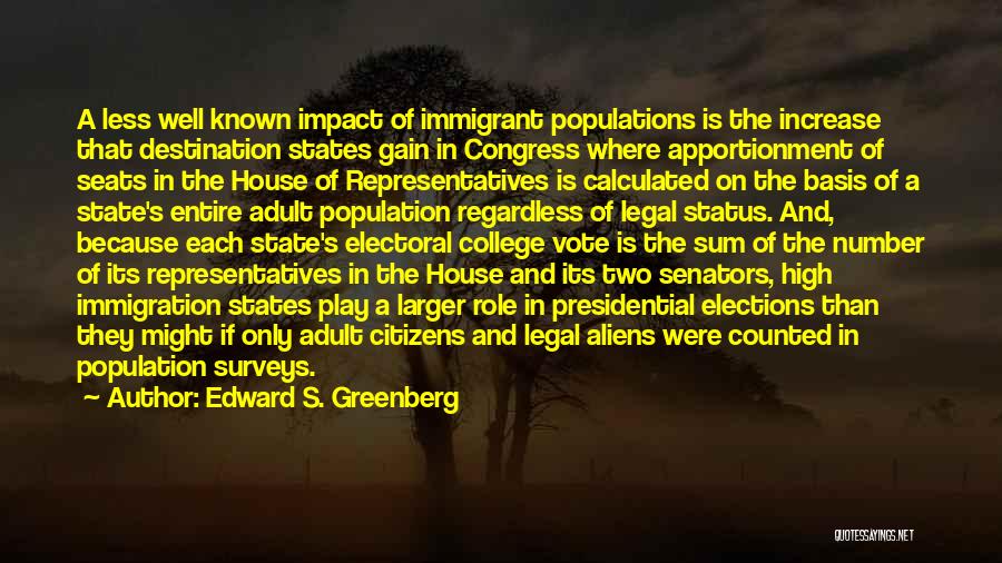 Senators Quotes By Edward S. Greenberg