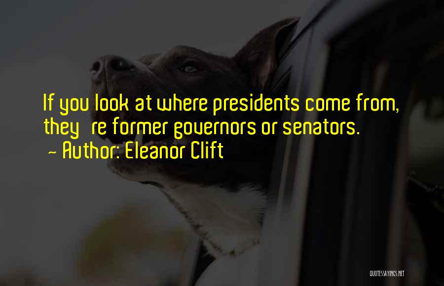 Senators Quotes By Eleanor Clift