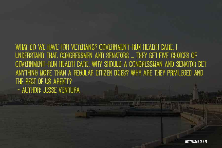 Senators Quotes By Jesse Ventura