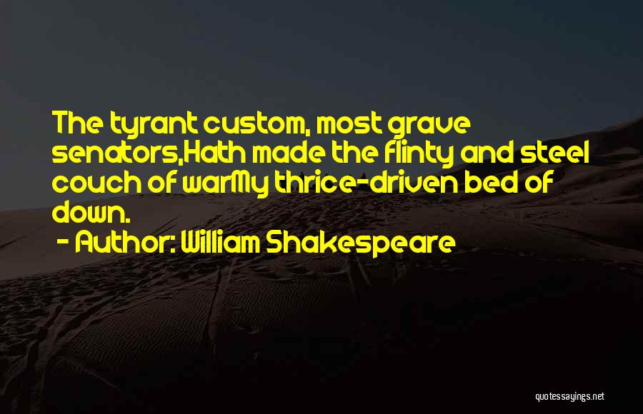 Senators Quotes By William Shakespeare