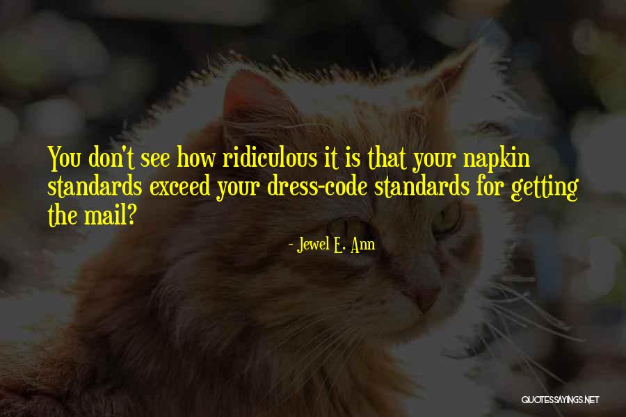 Senban Quotes By Jewel E. Ann Senban Quotes By Jewel E. Ann