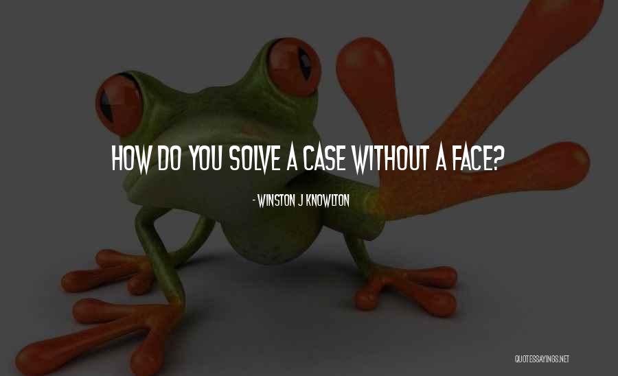 Senchuk Motors Quotes By Winston J Knowlton Senchuk Motors Quotes By Winston J Knowlton