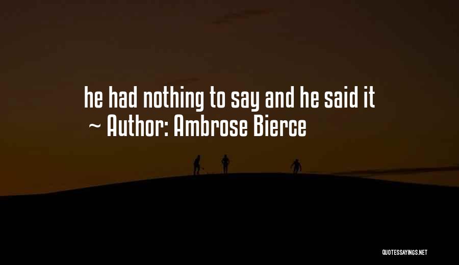 Sencia Rabel Quotes By Ambrose Bierce