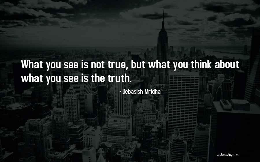 Sencio Quotes By Debasish Mridha Sencio Quotes By Debasish Mridha
