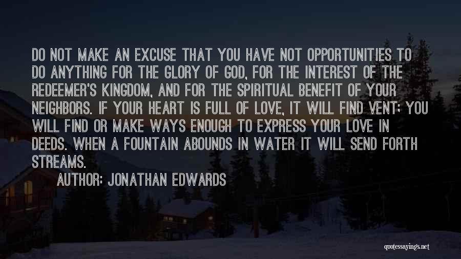 Send Forth Quotes By Jonathan Edwards