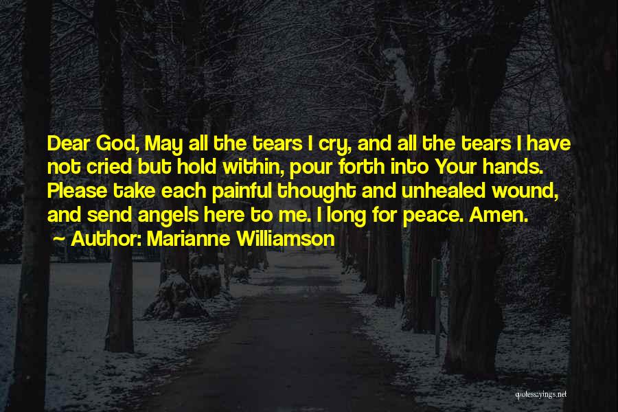 Send Forth Quotes By Marianne Williamson