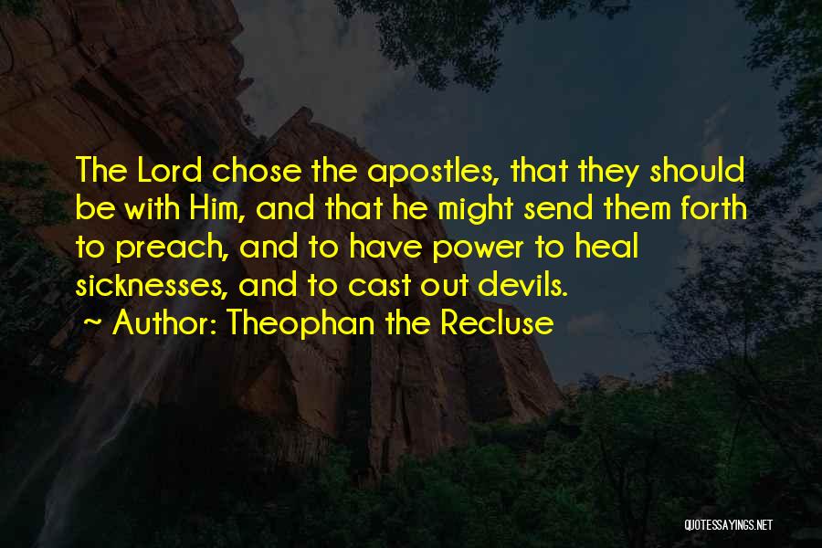 Send Forth Quotes By Theophan The Recluse
