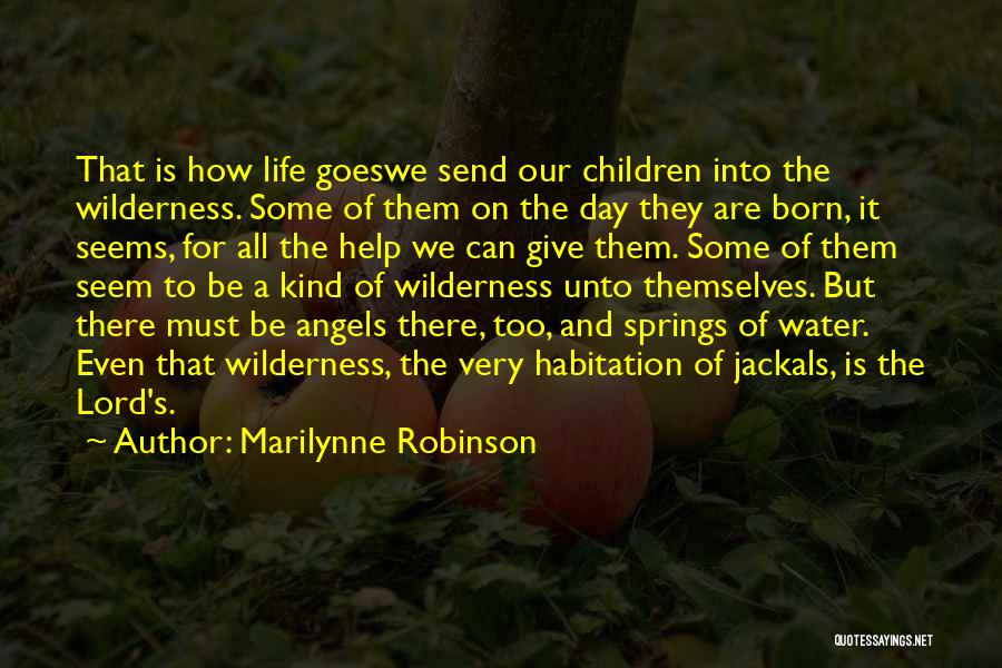 Send Help Quotes By Marilynne Robinson