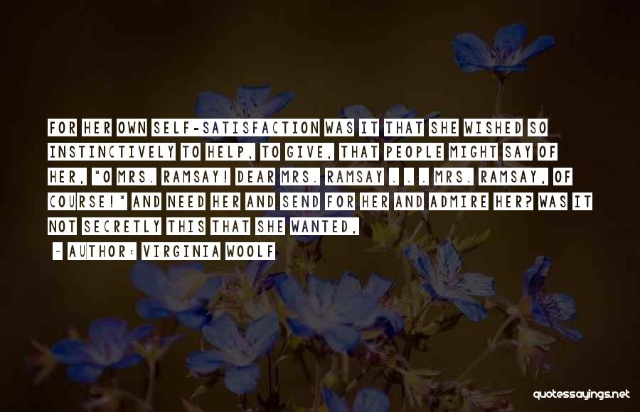 Send Help Quotes By Virginia Woolf