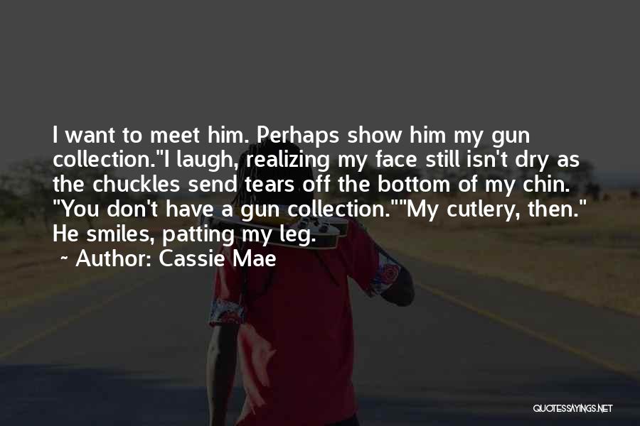 Send Off Quotes By Cassie Mae