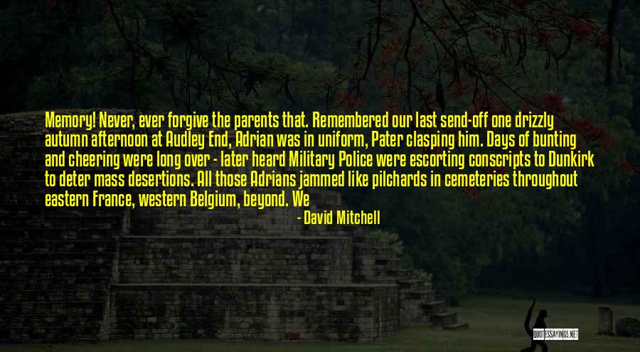 Send Off Quotes By David Mitchell Send Off Quotes By David Mitchell