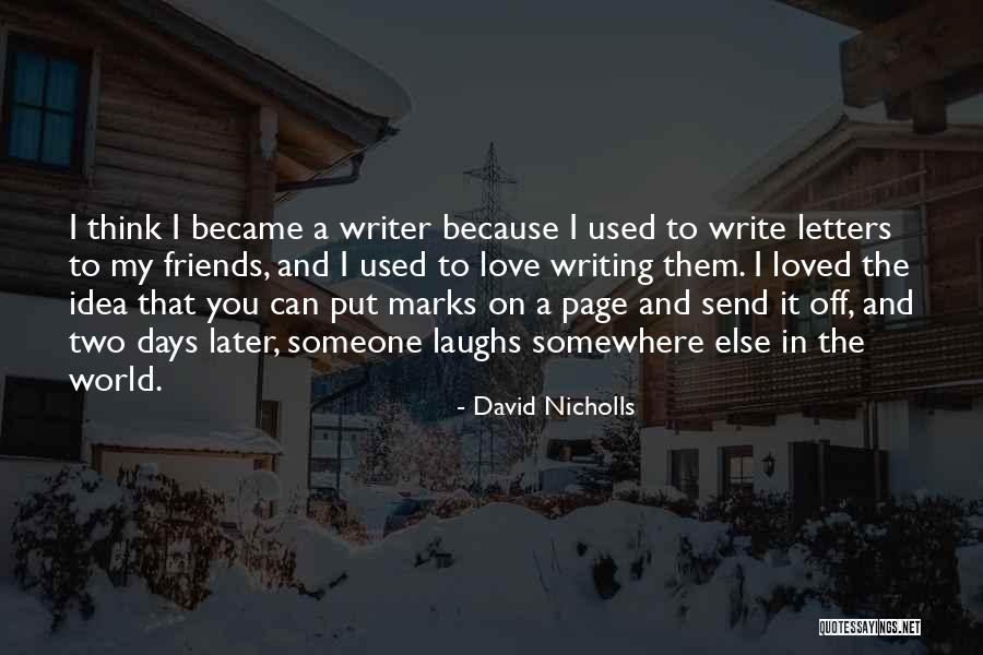 Send Off Quotes By David Nicholls