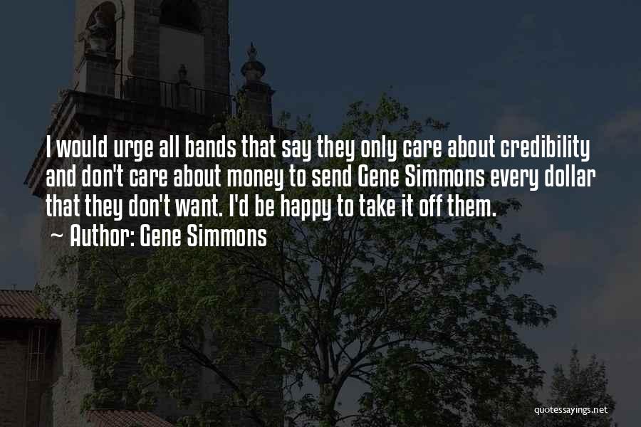 Send Off Quotes By Gene Simmons