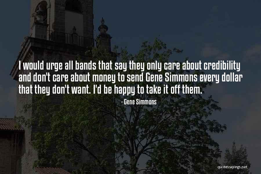 Send Off Quotes By Gene Simmons