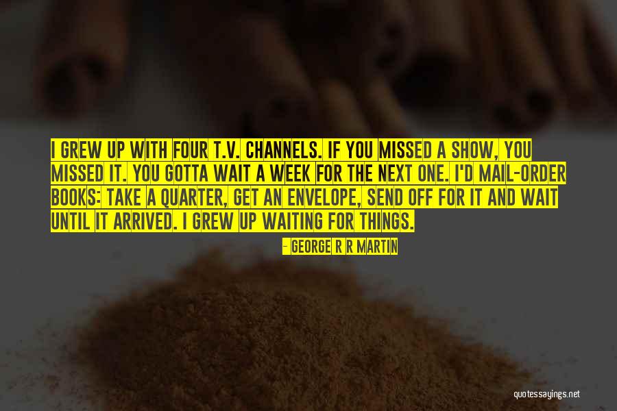 Send Off Quotes By George R R Martin