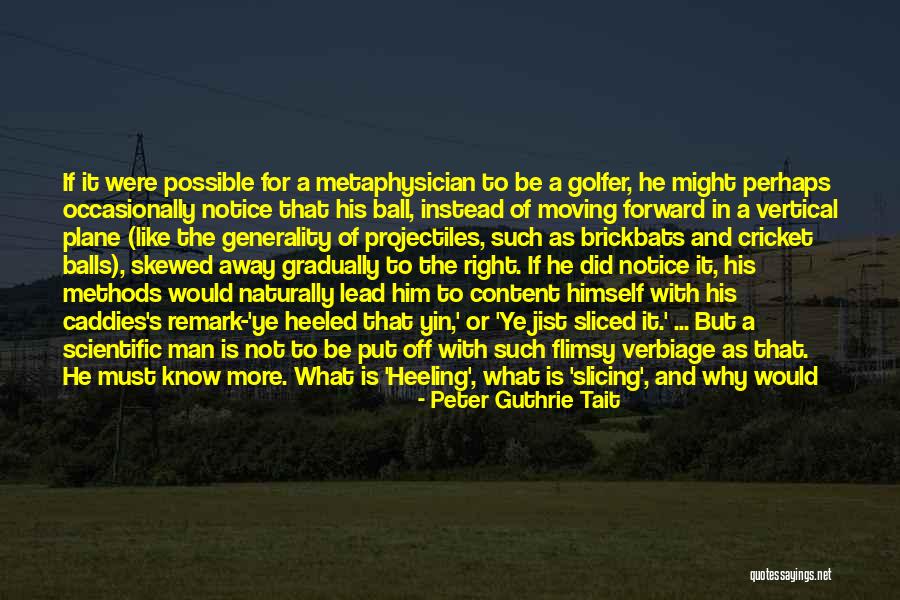 Send Off Quotes By Peter Guthrie Tait Send Off Quotes By Peter Guthrie Tait