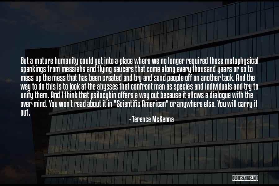 Send Off Quotes By Terence McKenna