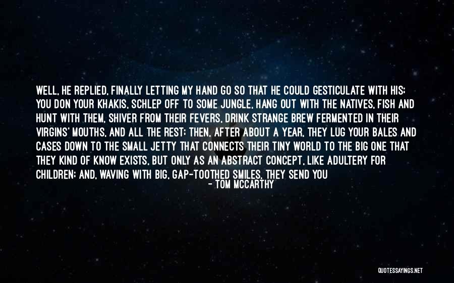Send Off Quotes By Tom McCarthy Send Off Quotes By Tom McCarthy