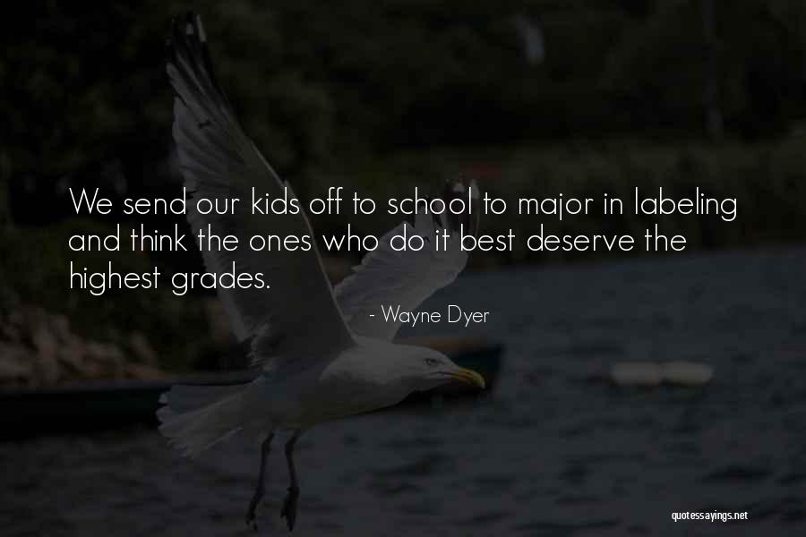 Send Off Quotes By Wayne Dyer Send Off Quotes By Wayne Dyer