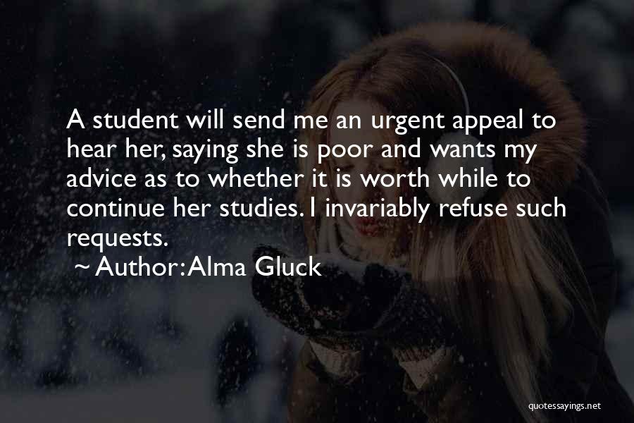 Send Off Students Quotes By Alma Gluck