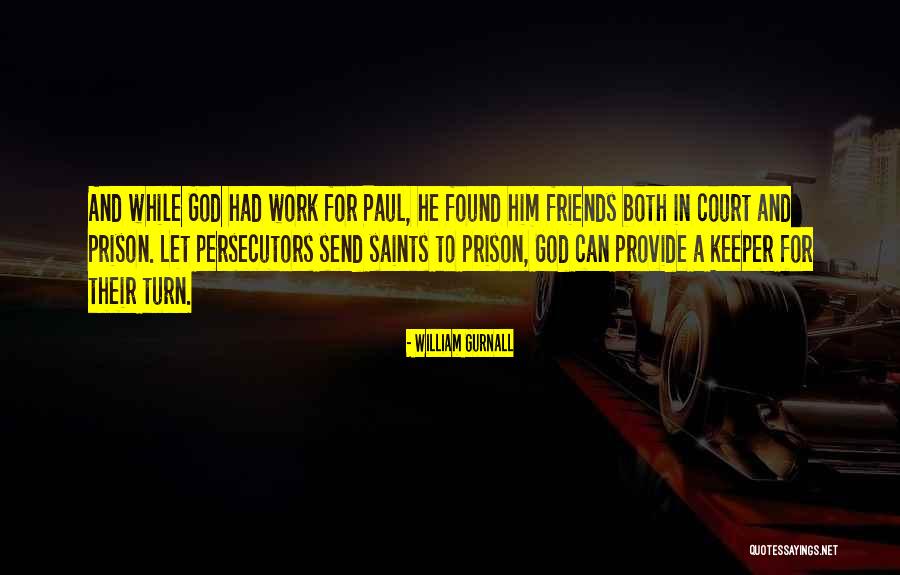 Send Off To Friends Quotes By William Gurnall Send Off To Friends Quotes By William Gurnall