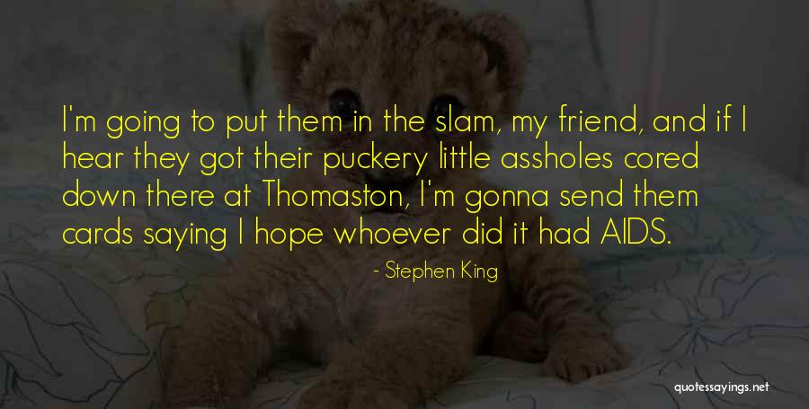 Send Out Cards Quotes By Stephen King Send Out Cards Quotes By Stephen King