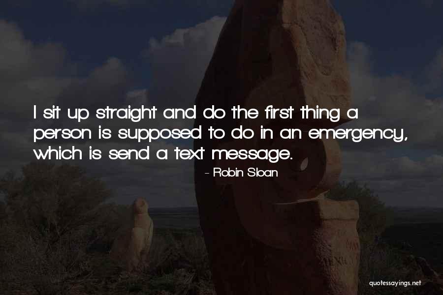 Send Text Message Quotes By Robin Sloan Send Text Message Quotes By Robin Sloan