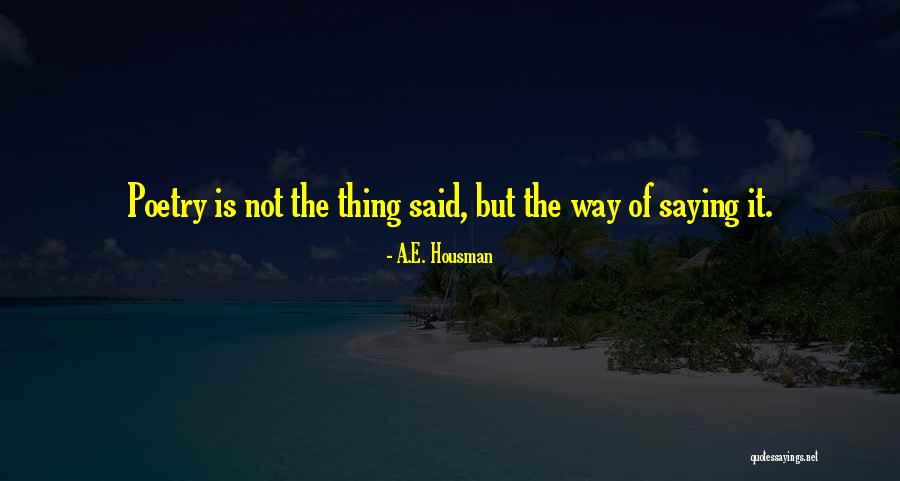 Senderovas Quotes By A.E. Housman Senderovas Quotes By A.E. Housman