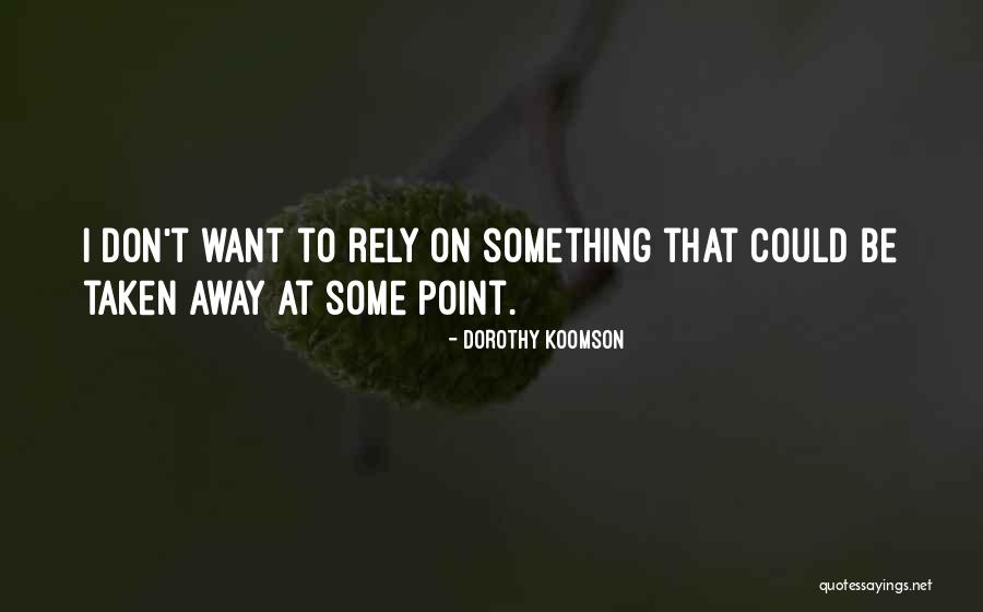 Senderovas Quotes By Dorothy Koomson