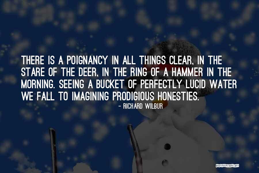 Senderovas Quotes By Richard Wilbur Senderovas Quotes By Richard Wilbur