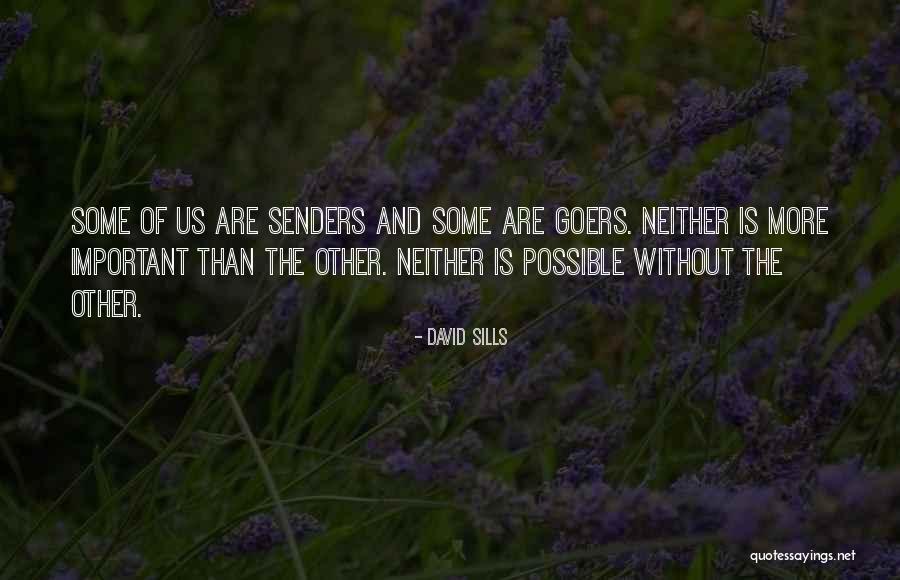 Senders Quotes By David Sills Senders Quotes By David Sills