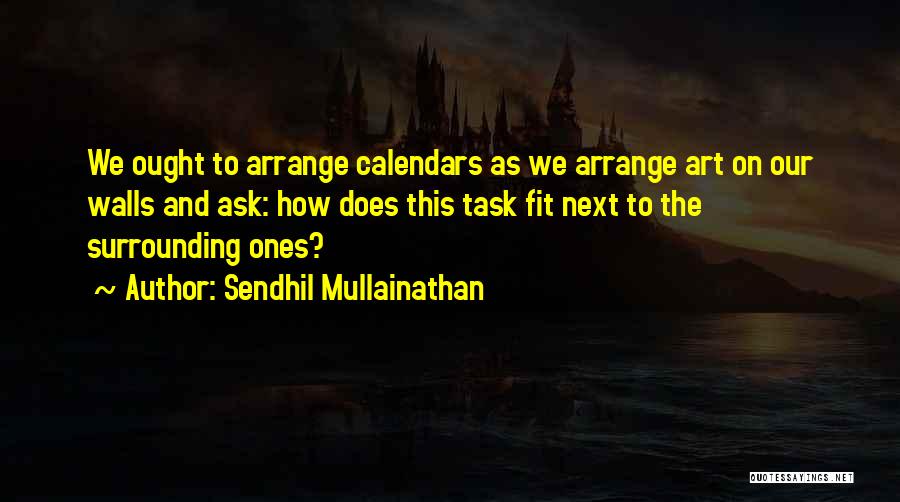 Sendhil Mullainathan Quotes 1229343