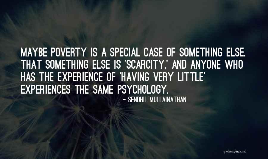 Sendhil Mullainathan Quotes 1293550 Sendhil Mullainathan Quotes 1293550