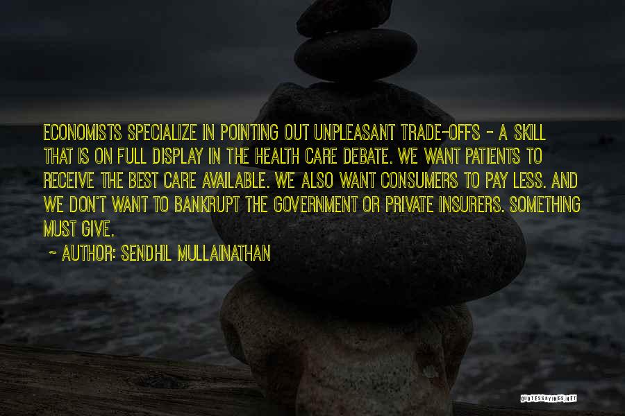 Sendhil Mullainathan Quotes 1422985