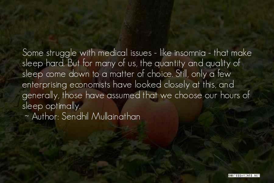 Sendhil Mullainathan Quotes 2146372