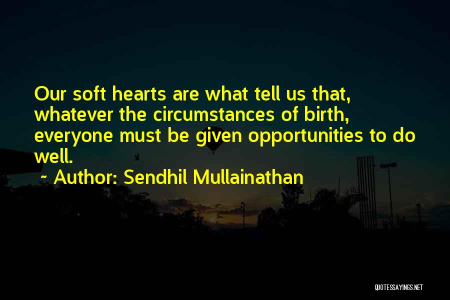 Sendhil Mullainathan Quotes 2157501