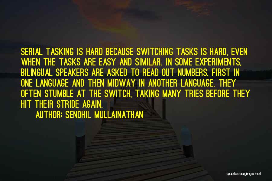 Sendhil Mullainathan Quotes 452323