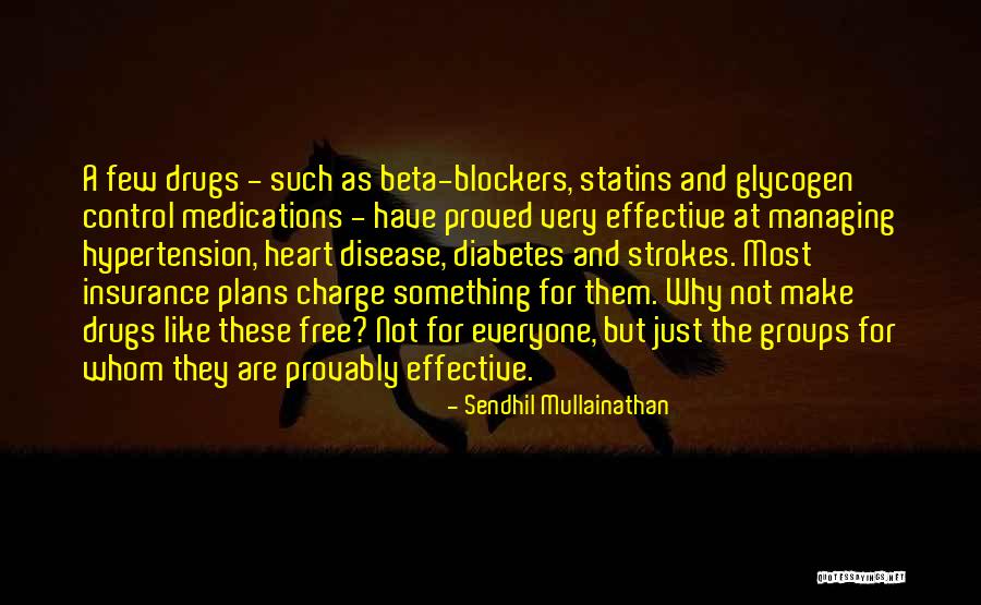 Sendhil Mullainathan Quotes 531757 Sendhil Mullainathan Quotes 531757