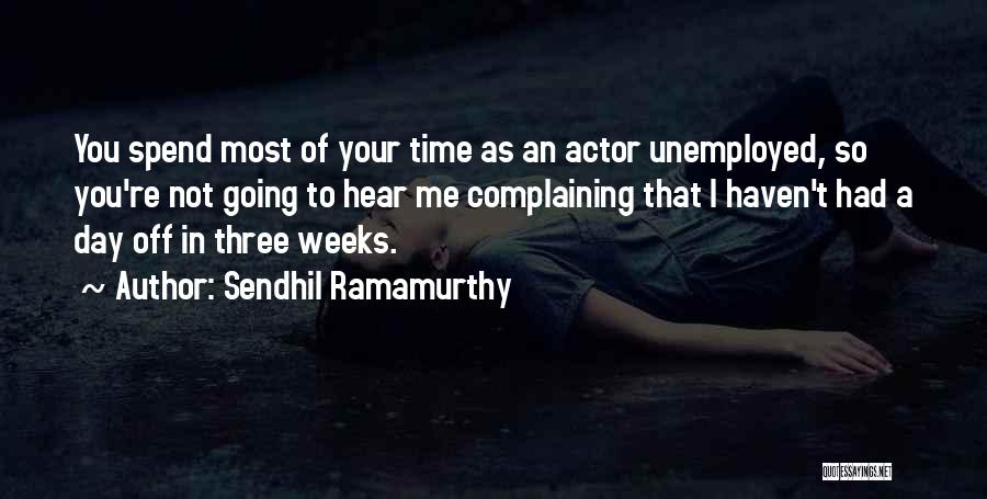 Sendhil Ramamurthy Quotes 287359