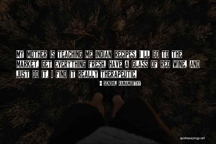 Sendhil Ramamurthy Quotes 841045 Sendhil Ramamurthy Quotes 841045