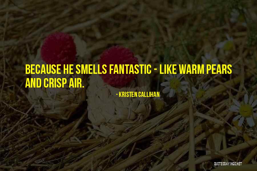 Sending A Message Into The Atmosphere Quotes By Kristen Callihan Sending A Message Into The Atmosphere Quotes By Kristen Callihan