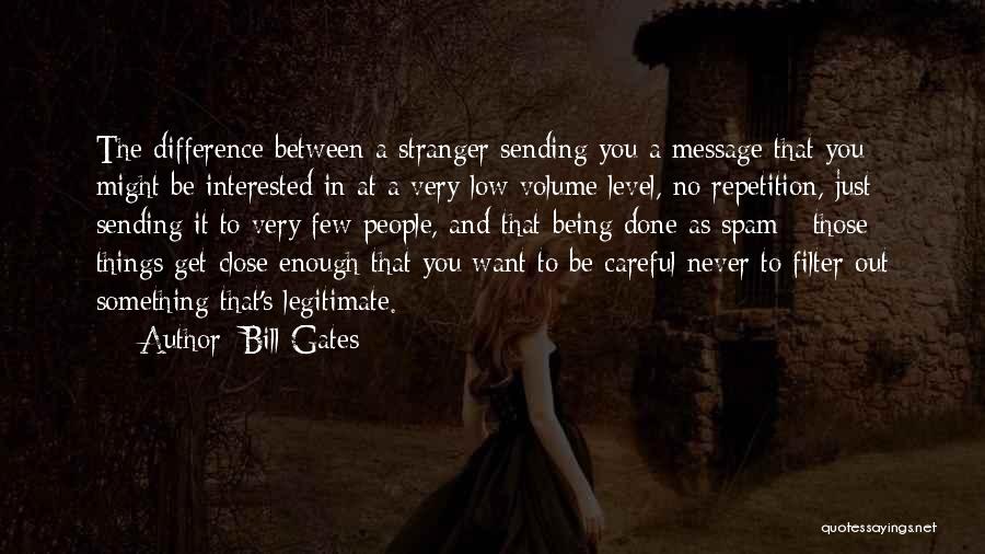 Sending A Message Quotes By Bill Gates