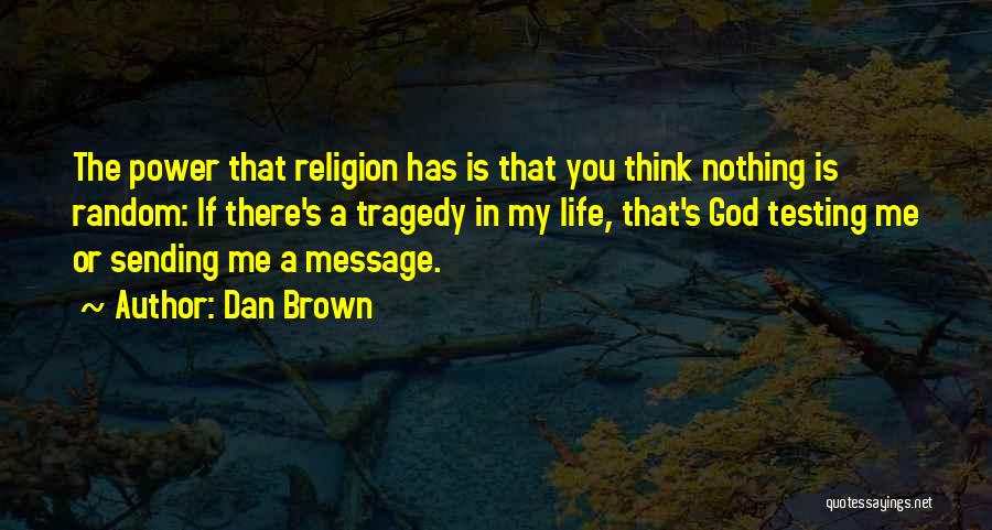 Sending A Message Quotes By Dan Brown