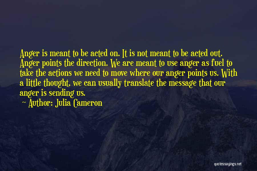 Sending A Message Quotes By Julia Cameron
