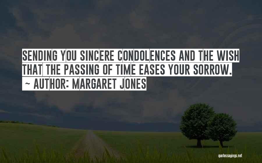 Sending Condolences Quotes By Margaret Jones